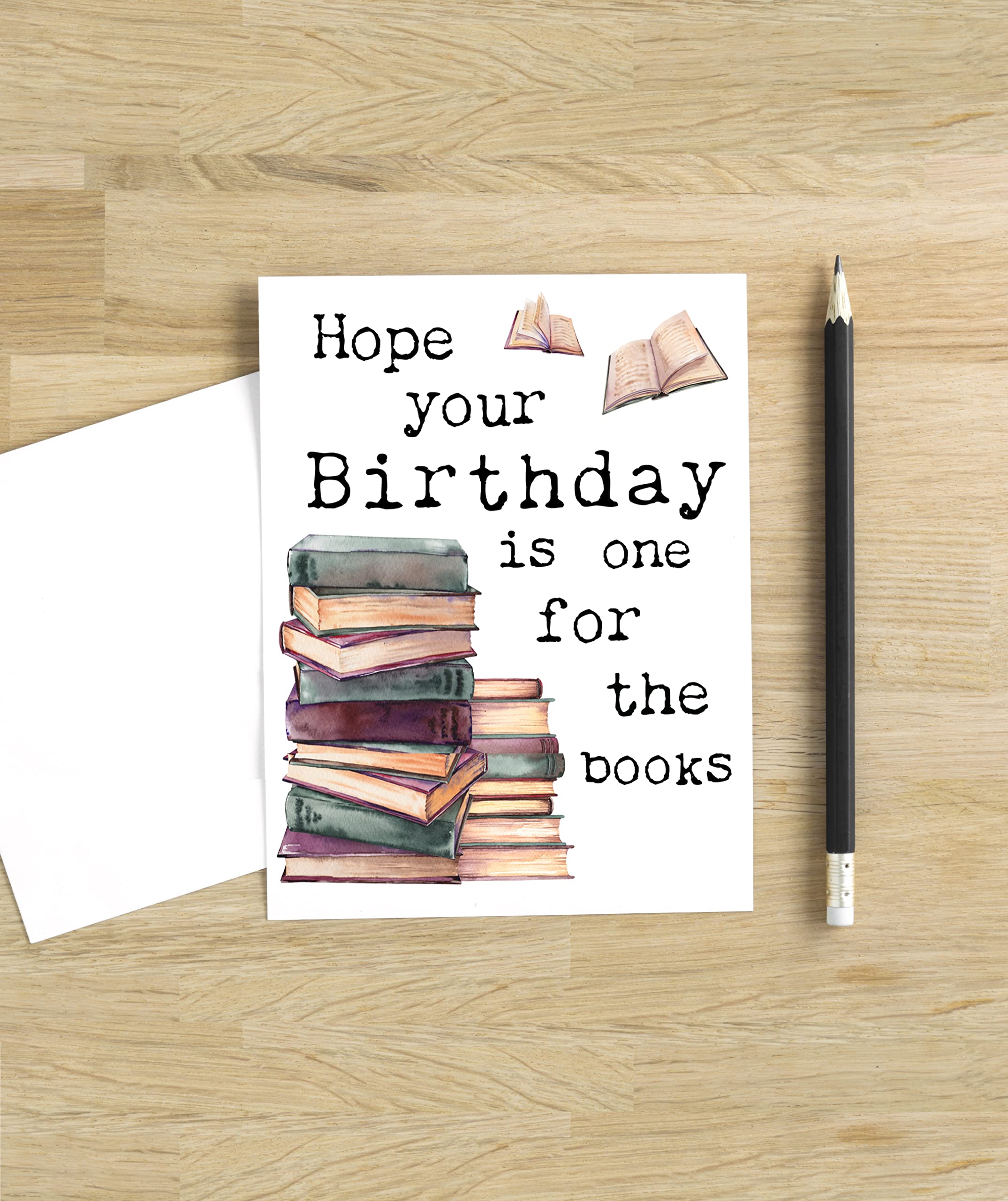 Hope Your Birthday Is One For The Books Greeting Card - Perfect Book Lover Birthday Card for Readers & Bookworms - Ideal for Book Club Members, Librarians & Literature Enthusiasts