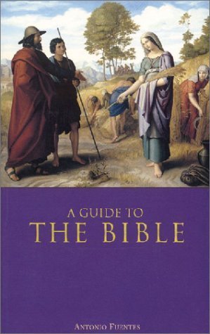 Antonio Fuentes Bible Study Guide (1987) - Christian Devotional & Scripture Reference Book for Home, Church & Small Group Studies