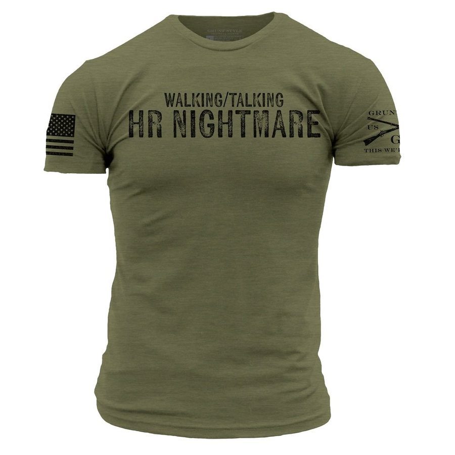 HR Nightmare T-Shirt - Military Green - Funny Office Humor Tee for Work, Gifts & Casual Wear