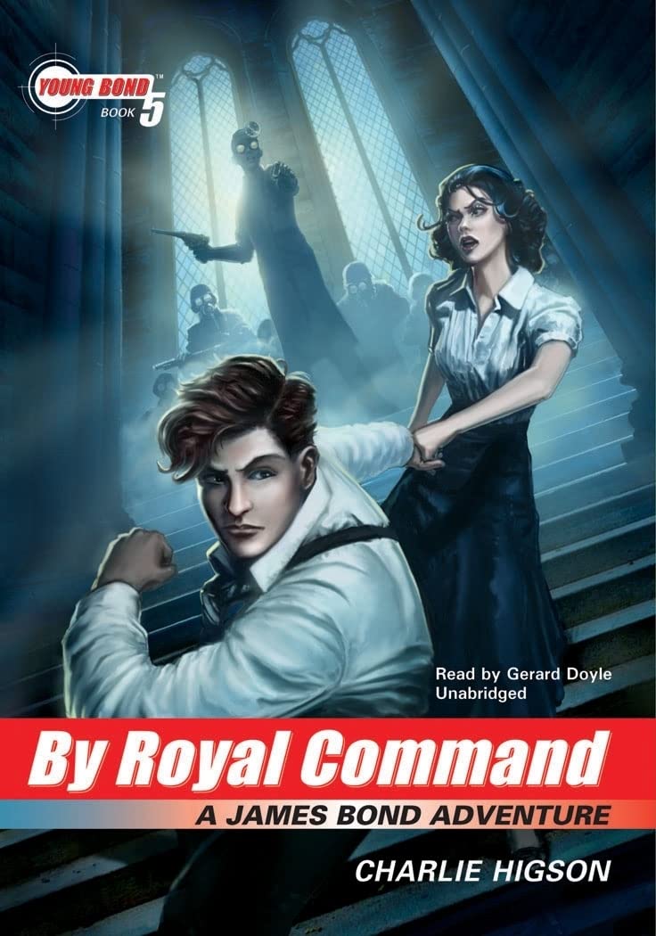 By Royal Command (Young Bond, Book 5) - A James Bond Adventure | Library Edition Hardcover | Spy Novel for Teens & Young Adults | Perfect for School Reading & Gift Giving