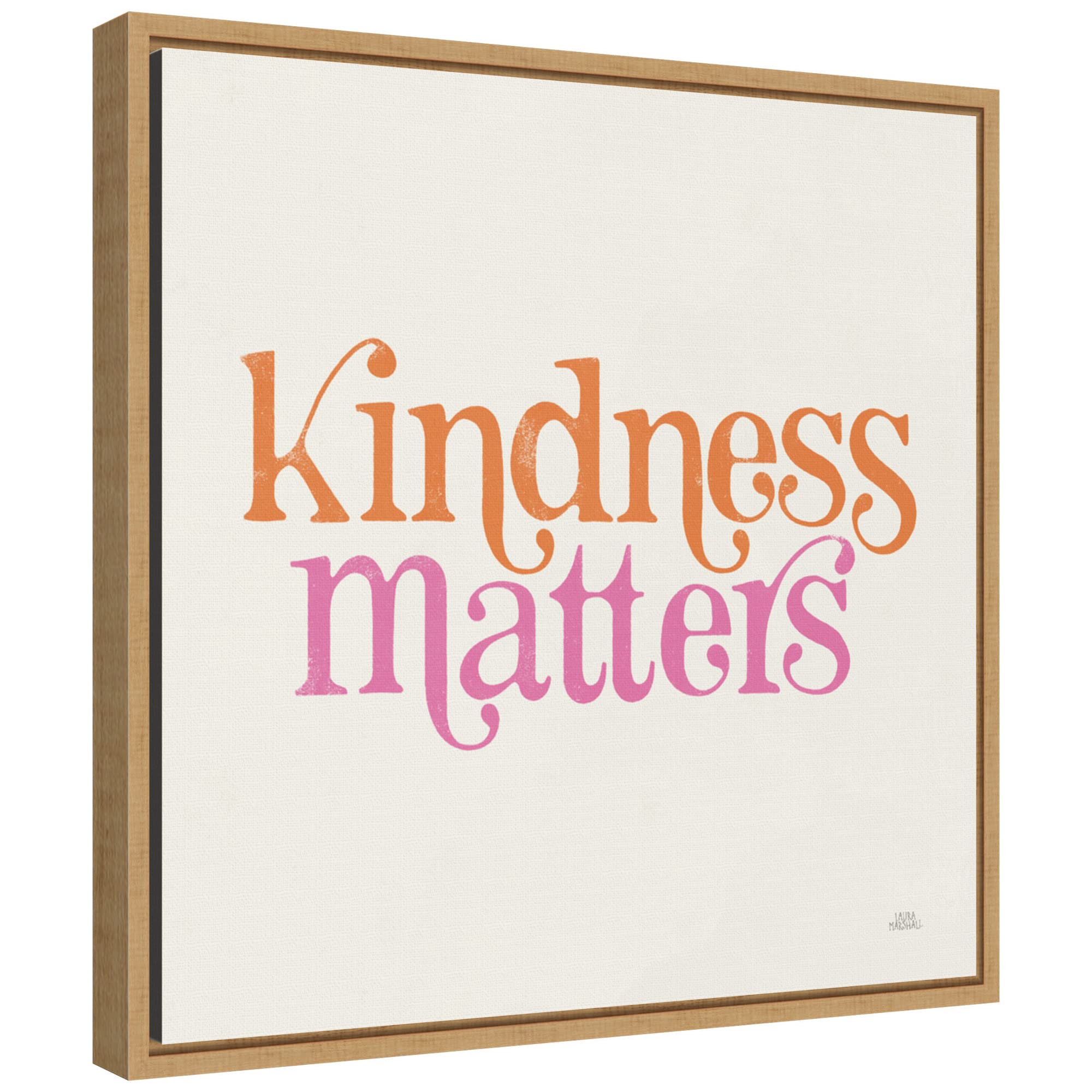 Amanti Art 16x16 Framed Canvas Wall Art - Kindness Matters by Laura Marshall, Modern Typography Artwork for Living Room & Bedroom Decor | Inspirational Home & Office Wall Painting Gift Idea