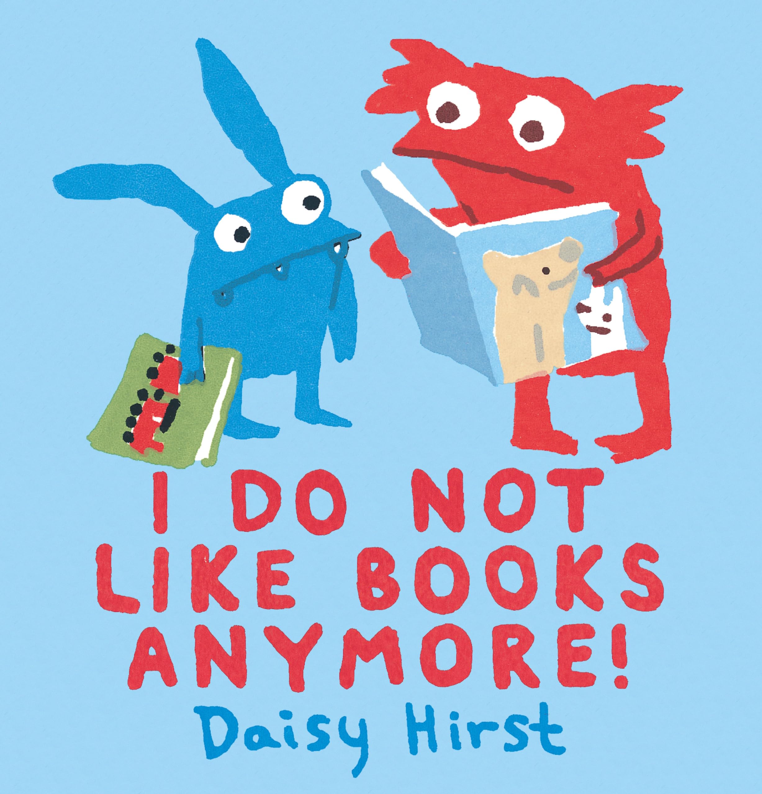 I Do Not Like Books Anymore! - Fun Reading Motivation for Kids - Perfect for Bedtime Stories & Classroom Reading Activities