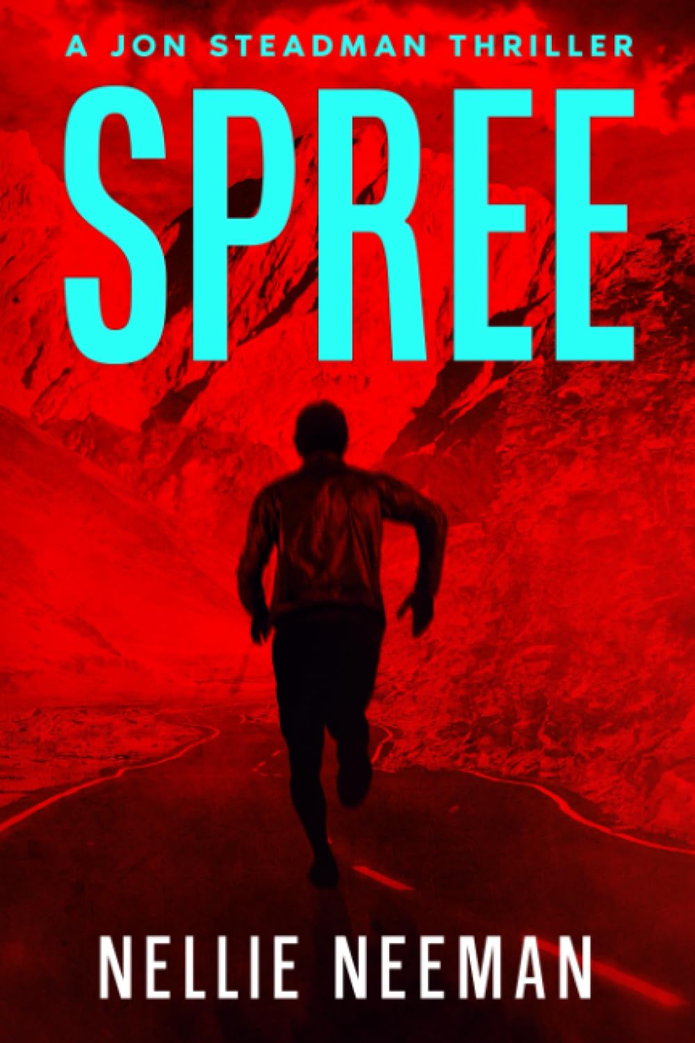 Spree: Jon Steadman Thriller - Action Suspense for Readers