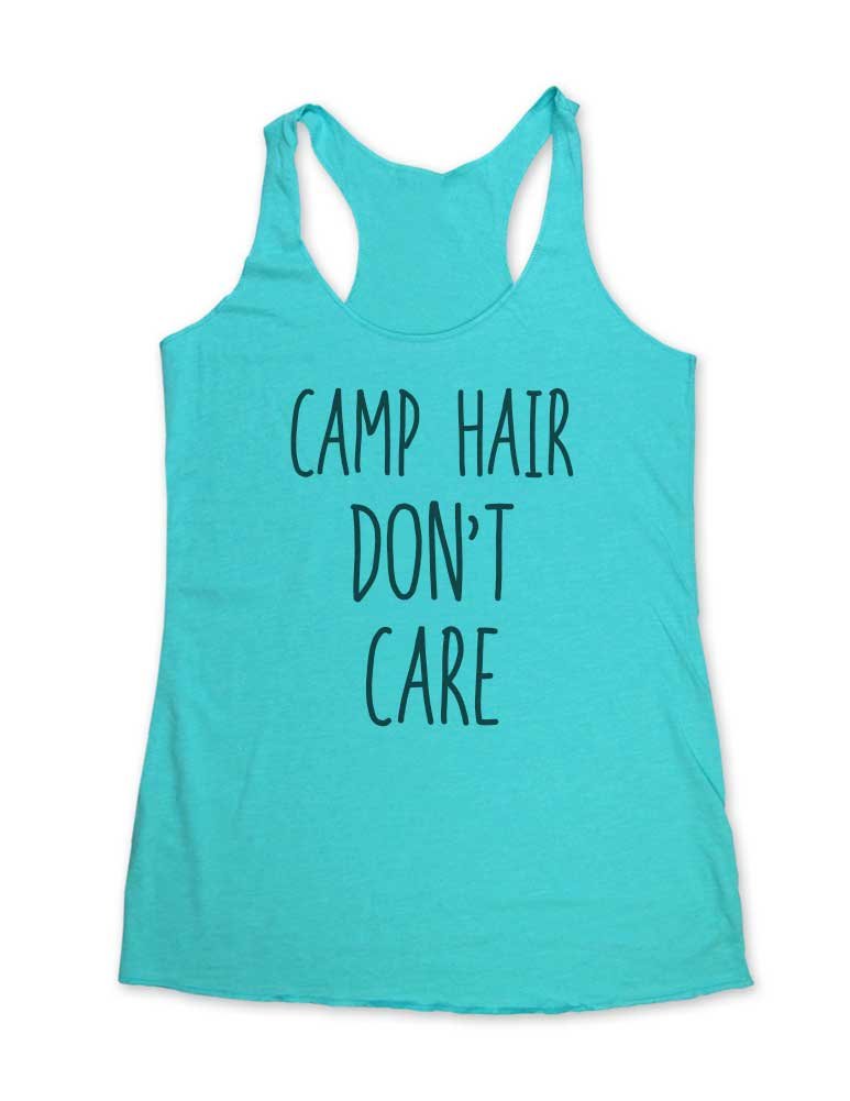 Camp Hair Don't Care - Soft Tri-Blend Racerback Tank Top for Women | Comfortable Breathable Workout & Casual Wear