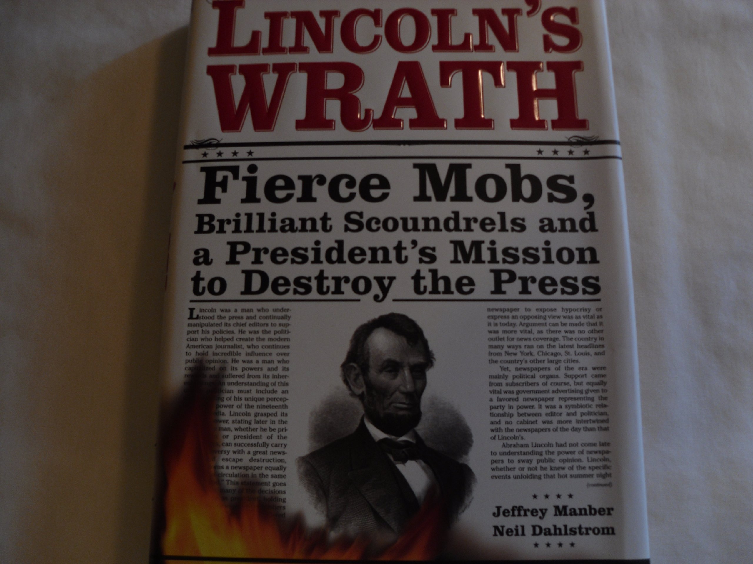 Lincoln's Wrath: Fierce Mobs, Brilliant Scoundrels & President's Mission Against Press - Historical Political Thriller for Book Clubs & American History Enthusiasts