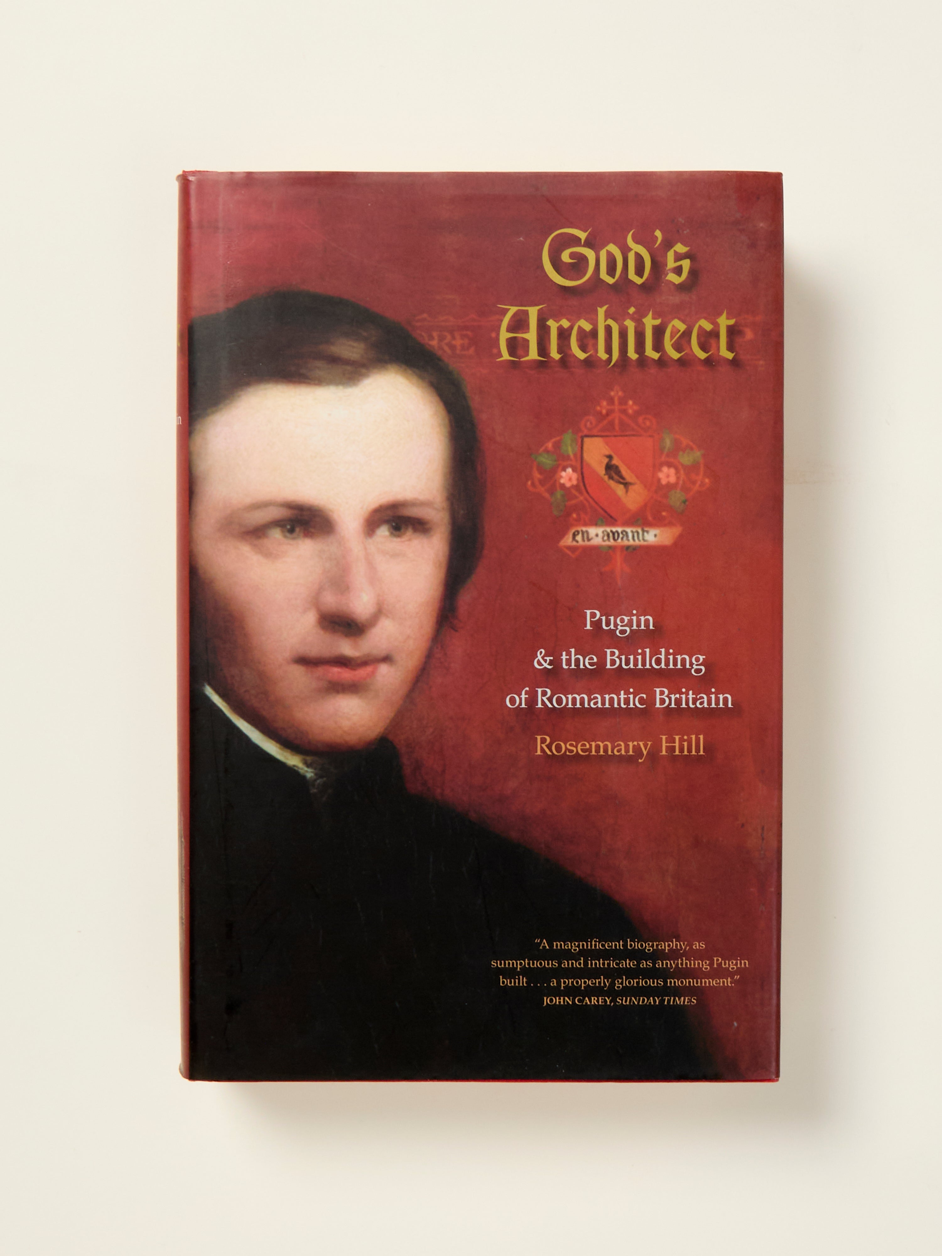 God's Architect: Pugin and the Building of Romantic Britain - Biography of Augustus Pugin | Gothic Revival Architecture History Book | Perfect for Architecture Students and History Enthusiasts