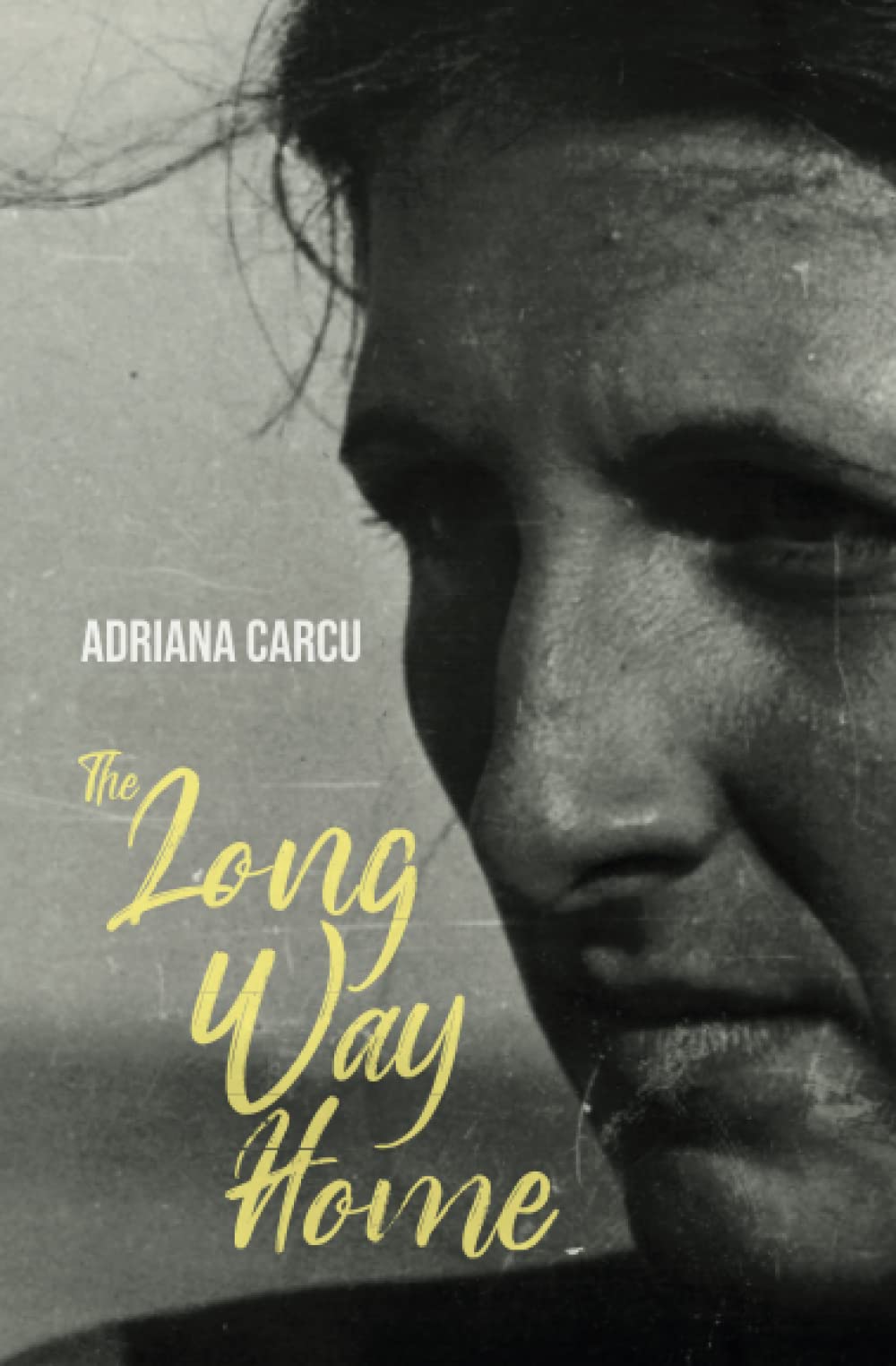 The Long Way Home - Inspirational Travel Memoir & Adventure Book for Road Trips, Hiking & Outdoor Enthusiasts