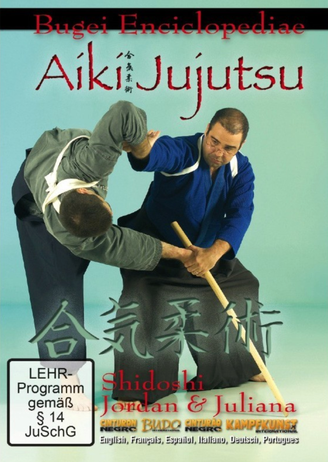 Bugei Aiki Jujutsu Vol 1 DVD - Martial Arts Training by Jordan Augusto | Self-Defense Techniques & Japanese Jujitsu Lessons for Home Practice