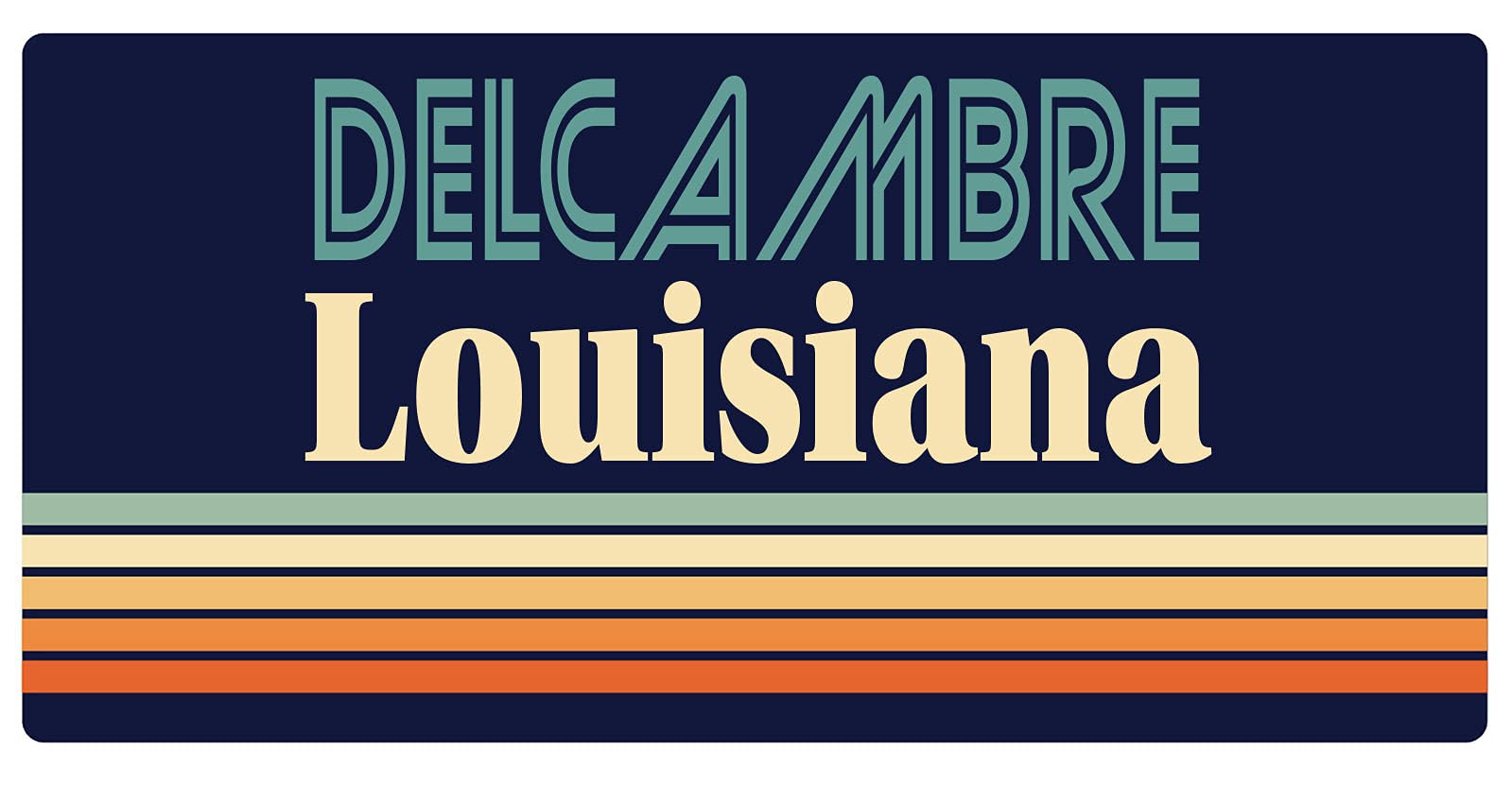 Delcambre Louisiana 5 x 2.5-Inch Retro Fridge Magnet - Vintage Souvenir for Refrigerators, Lockers & Metal Surfaces - Perfect for Home, Office & Travel Memories
