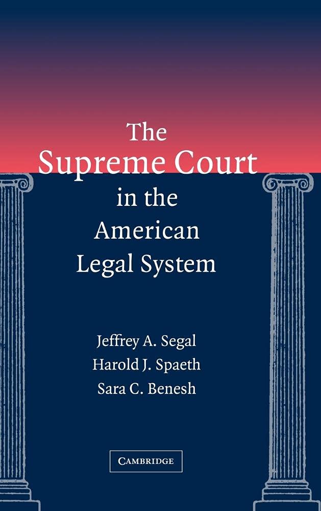The Supreme Court in the American Legal System - History, Role & Impact | US Government & Constitutional Law Guide | Perfect for Students, Lawyers & History Enthusiasts