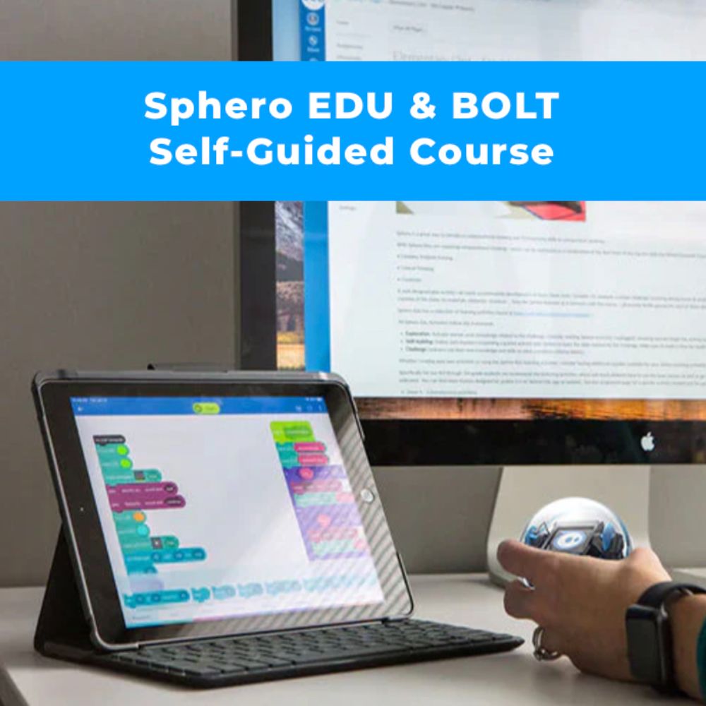 Sphero EDU & BOLT Self-Guided Professional Development Online Course - Learn Robotics Coding for STEM Education & Classroom Teaching
