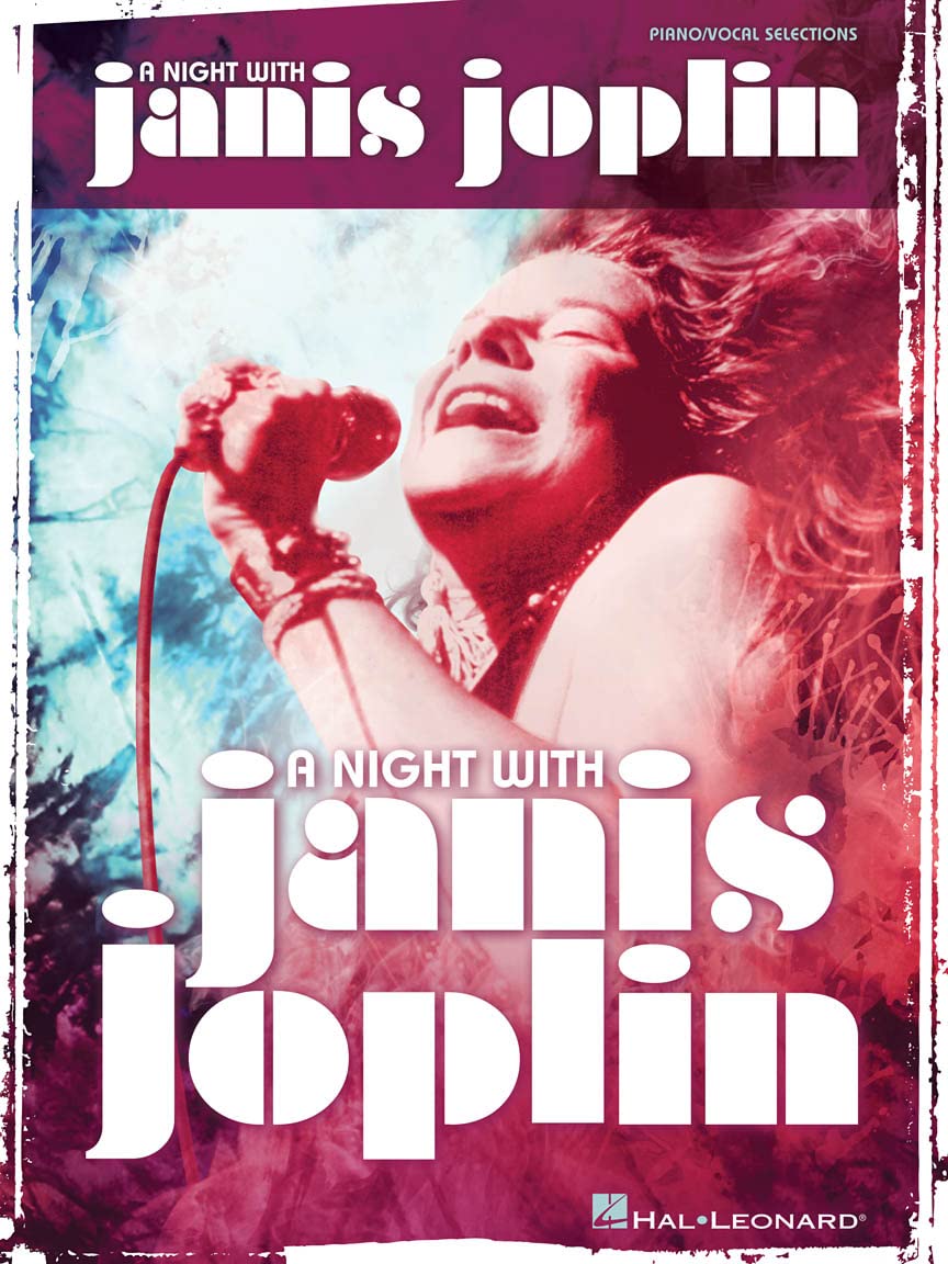 A Night with Janis Joplin: Vocal Selections Sheet Music Book - Broadway Musical Songs for Piano & Voice - Perfect for Performances, Auditions & Music Lovers