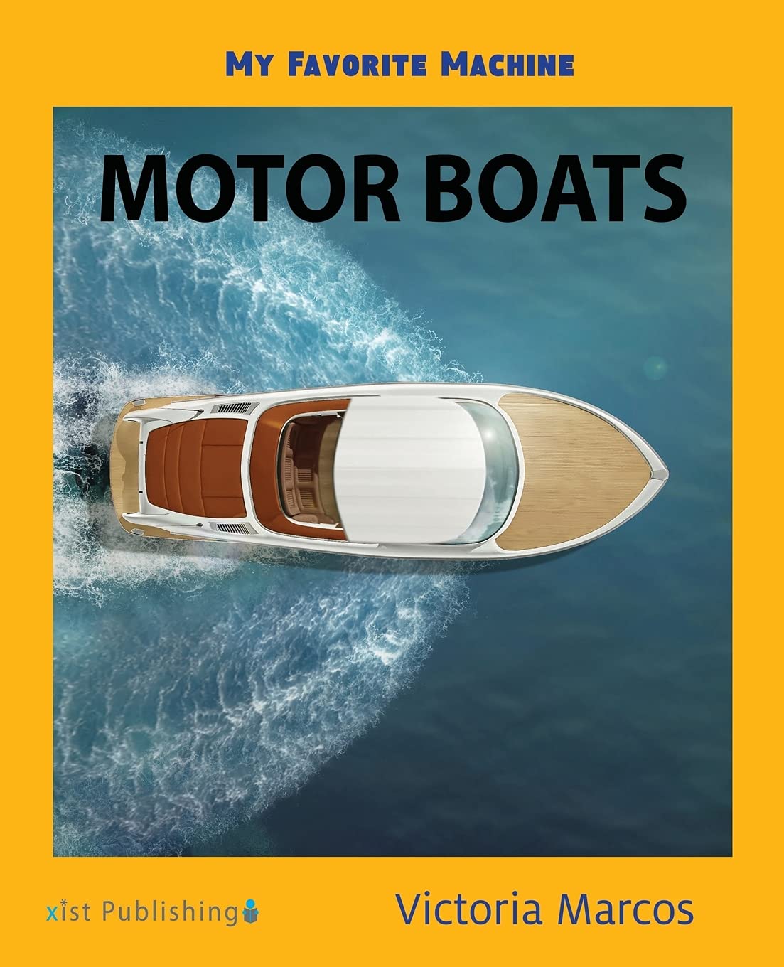 My Favorite Machines: Motor Boats for Kids - Fun Watercraft Toy for Outdoor Play & Pool Adventures