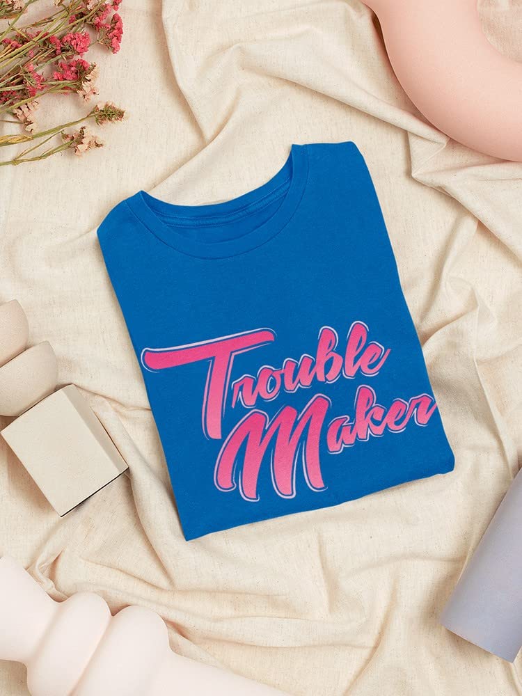 Trendy 'Trouble Maker' Quote Women's Royal Blue T-Shirt - Casual Streetwear, Girls Night Out, Festival Fashion