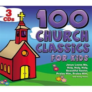 100 Classic Christian Songs for Kids - Sunday School, Worship & Family Devotions