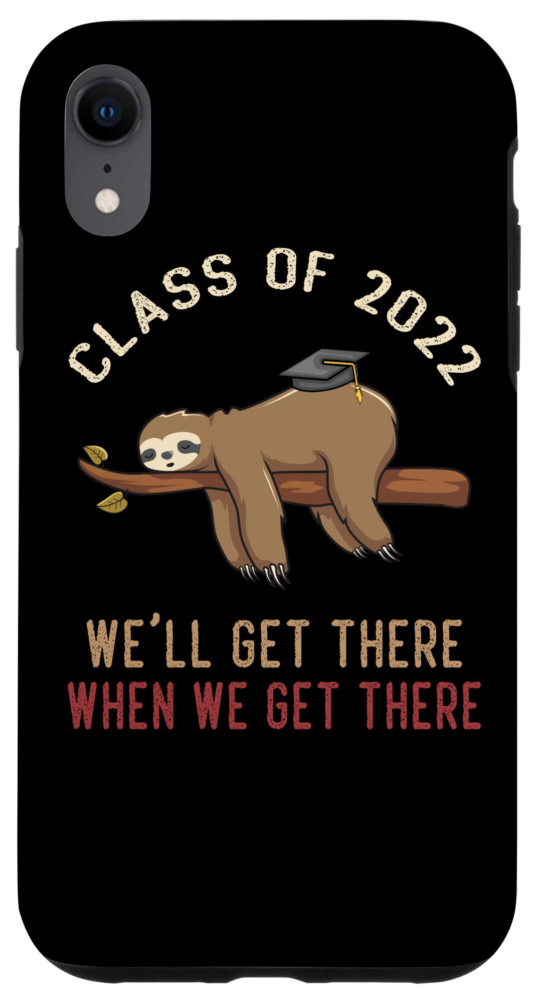 Funny Retro Sloth iPhone XR Case - Class of 2022 Graduation Gift for Seniors | Perfect for Graduation Parties, School Events & Everyday Protection