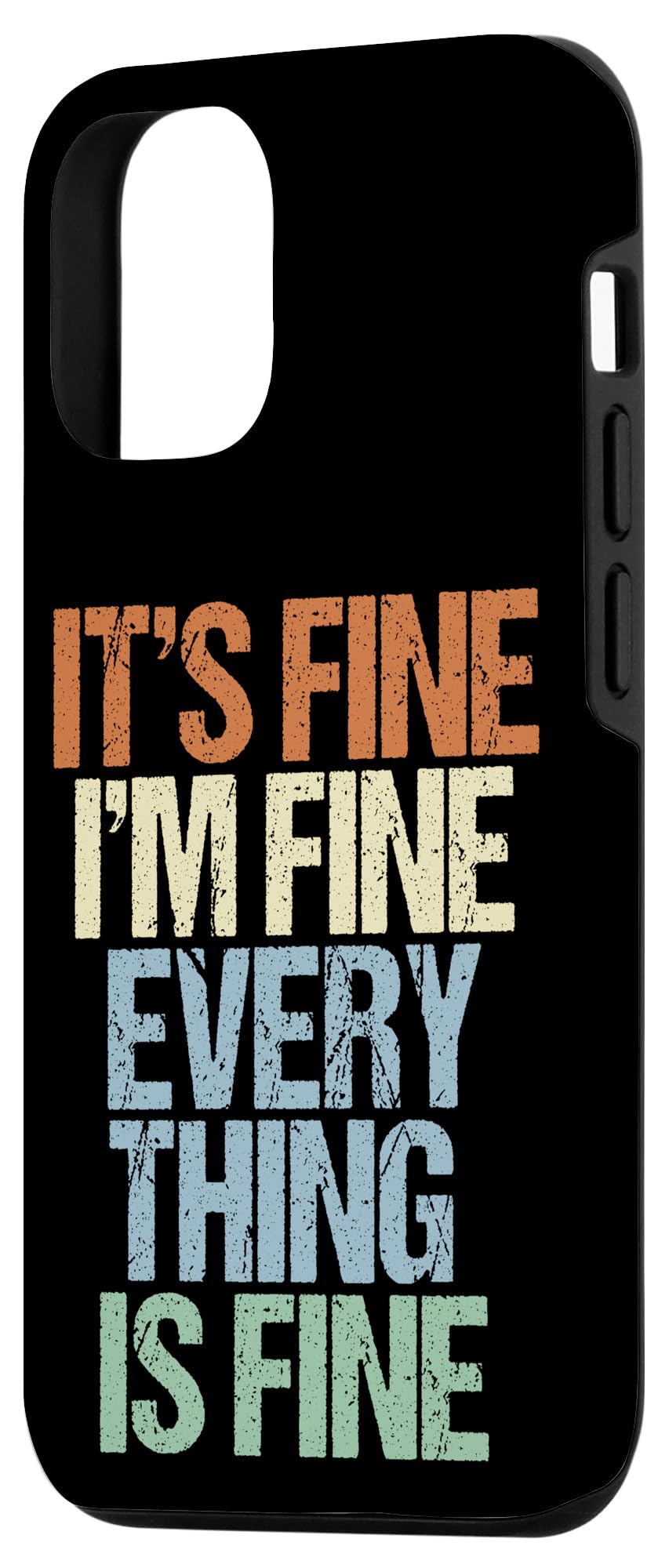 Vintage Quote iPhone 12/12 Pro Case - 'I'm Fine Everything Is Okay' Funny Protective Phone Cover - Perfect for Daily Use, Gifts & Trendy Accessories