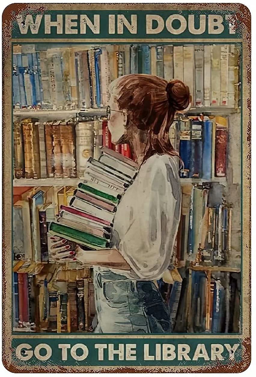Vintage Metal Tin Sign Decor - 'When in Doubt, Go to The Library' - Rustic Wall Art for Cafe, Bedroom, Living Room & Bathroom - Perfect for Home, Office & Library Decor