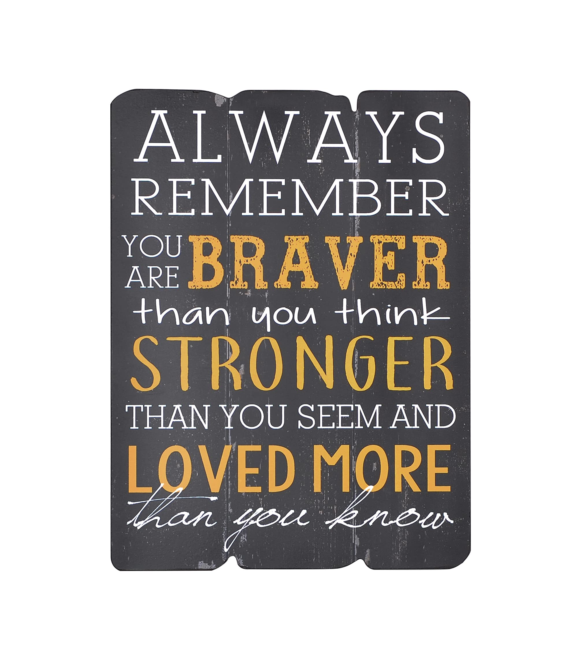 Always Remember You Are Braver Than You Think - Inspirational Wooden Wall Art Plaque (11.81x15.74 Inches) for Home, Office, Teen Room & Desk Decor | Motivational Gift for Women, Students & Graduates | Perfect for Bedroom, Living Room & Workspace