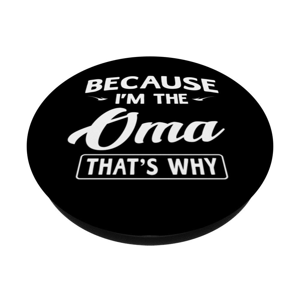 Because I'm The Oma Mother's Day Gifts Pop Socket - Cute Phone Grip Stand for iPhone & Samsung - Perfect Gift for Grandma, Mom, Women - Use for Selfies, Video Calls, Daily Phone Handling