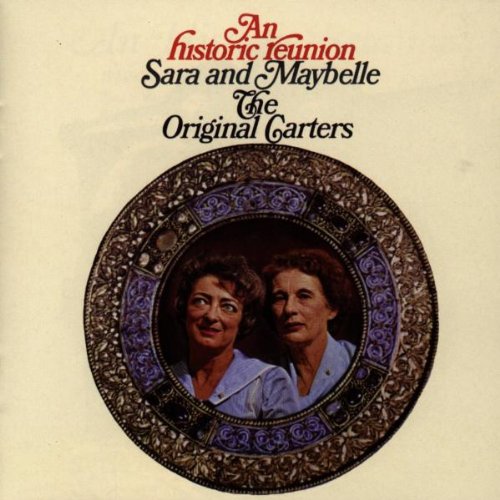 The Original Carters: Sara and Maybelle - Historic Country Music Reunion Album | Perfect for Vintage Music Lovers and Country History Enthusiasts