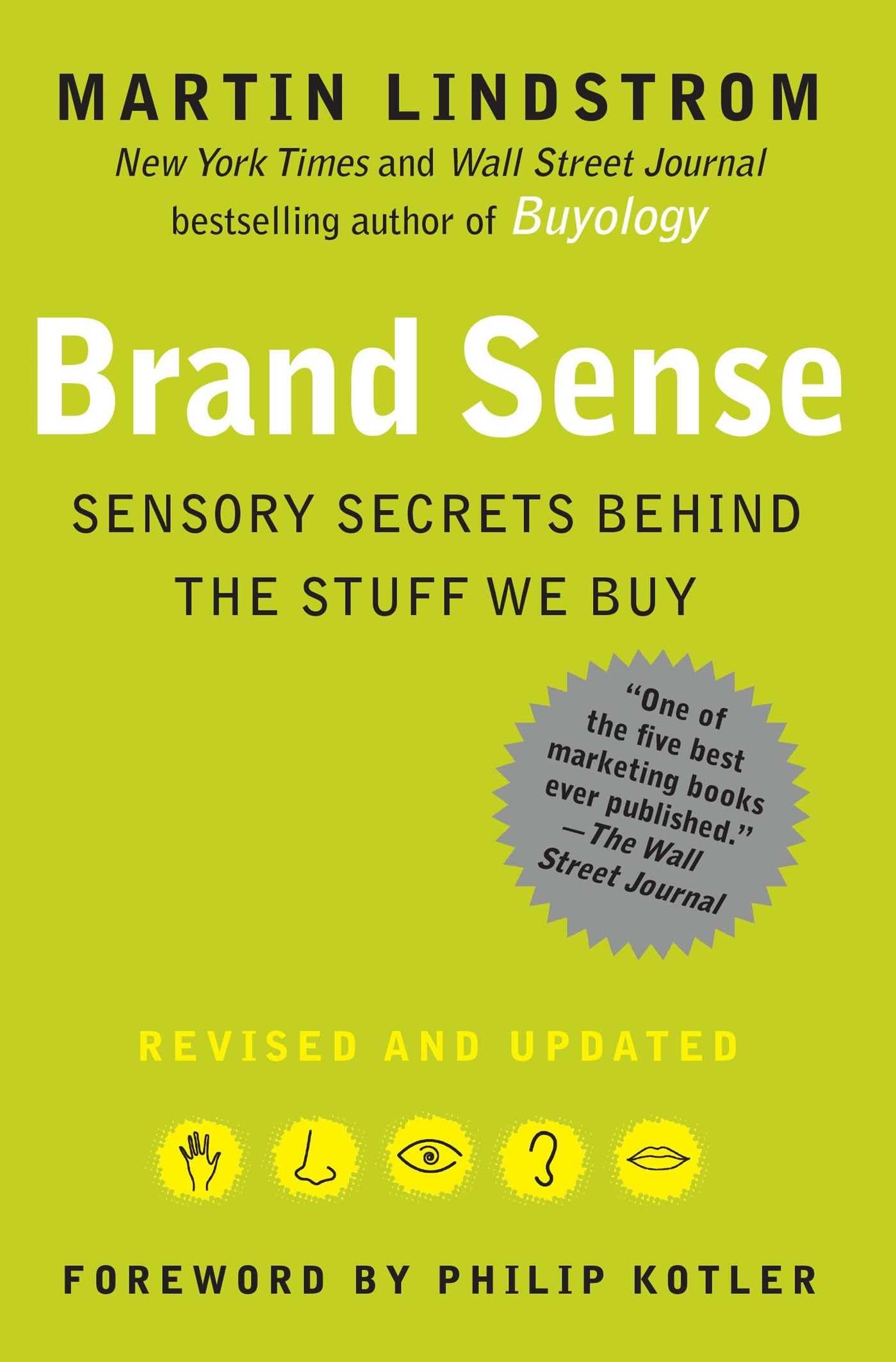 Brand Sense: The Sensory Secrets Behind the Products We Buy - Discover How Scent, Sound & Texture Influence Purchases for Ecommerce & Retail Success