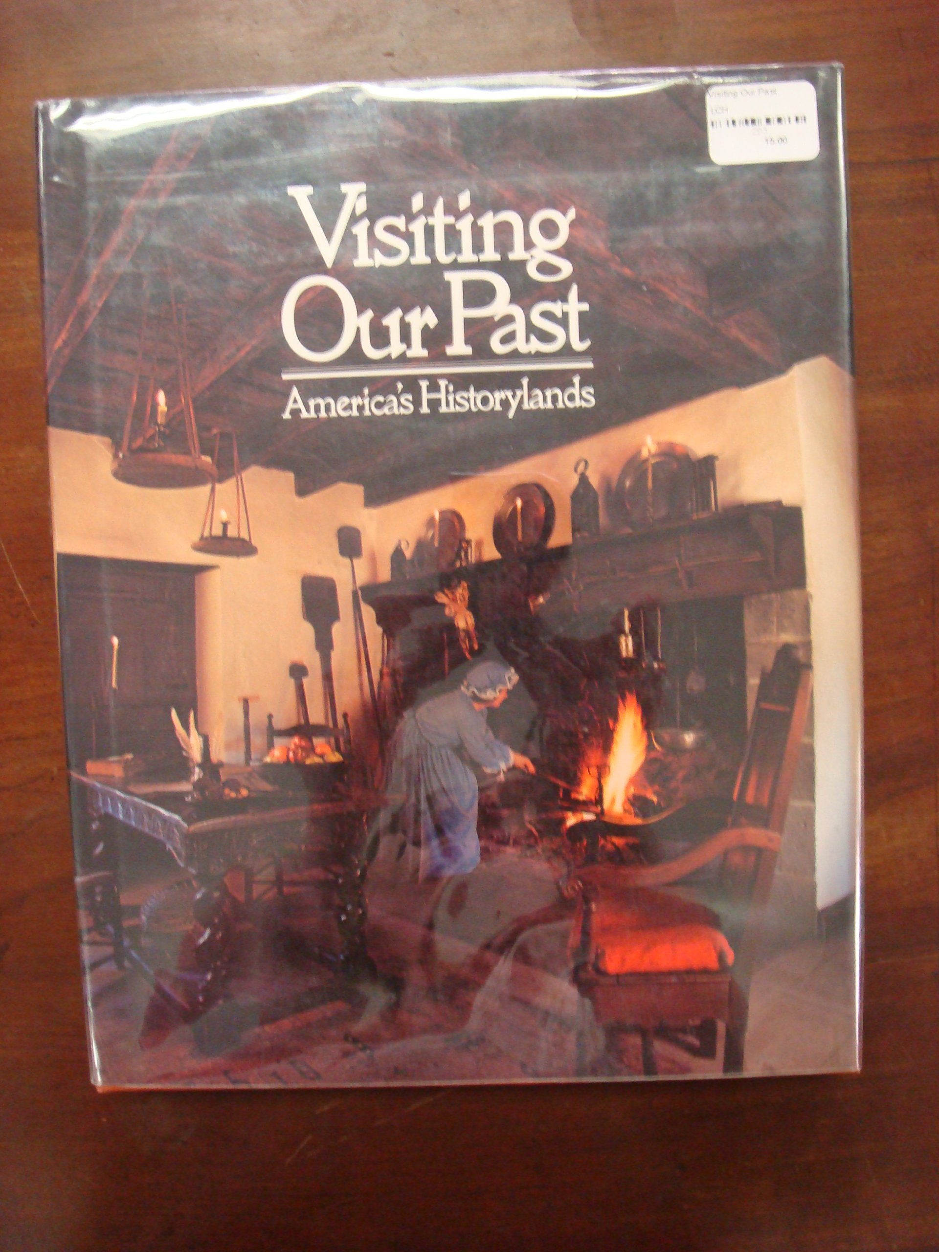 Visiting Our Past: Explore America's Historic Landmarks & National Parks | Perfect for Family Vacations & Educational Trips