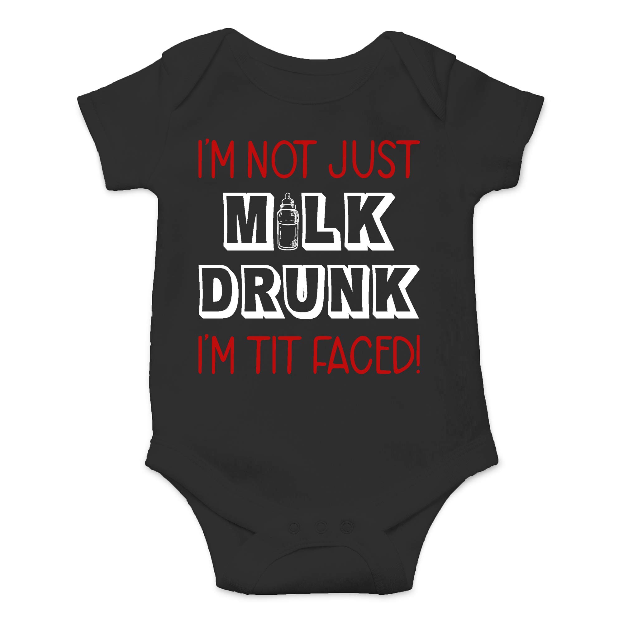 Funny Breastfeeding Onesie - 'I'm Not Just Milk Drunk I'm Tit Faced' Baby Bodysuit | Cute Infant Outfit for Newborns & Breastfed Babies | Perfect for Baby Showers, Photo Shoots & Mom Humor Gifts