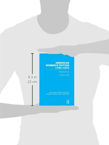 American Women's Fiction 1790-1870: Historical Reference Guide | Routledge Library Editions on Women & Feminist Literature | Perfect for Academic Research & Literary Studies