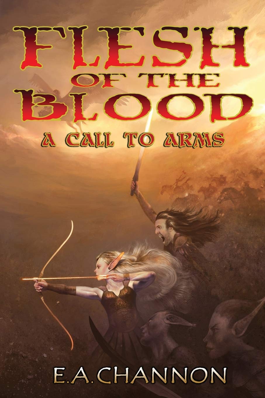 Flesh of the Blood - A Call to Arms | Epic Fantasy Novel | Perfect for D&D Campaigns & Book Club Discussions