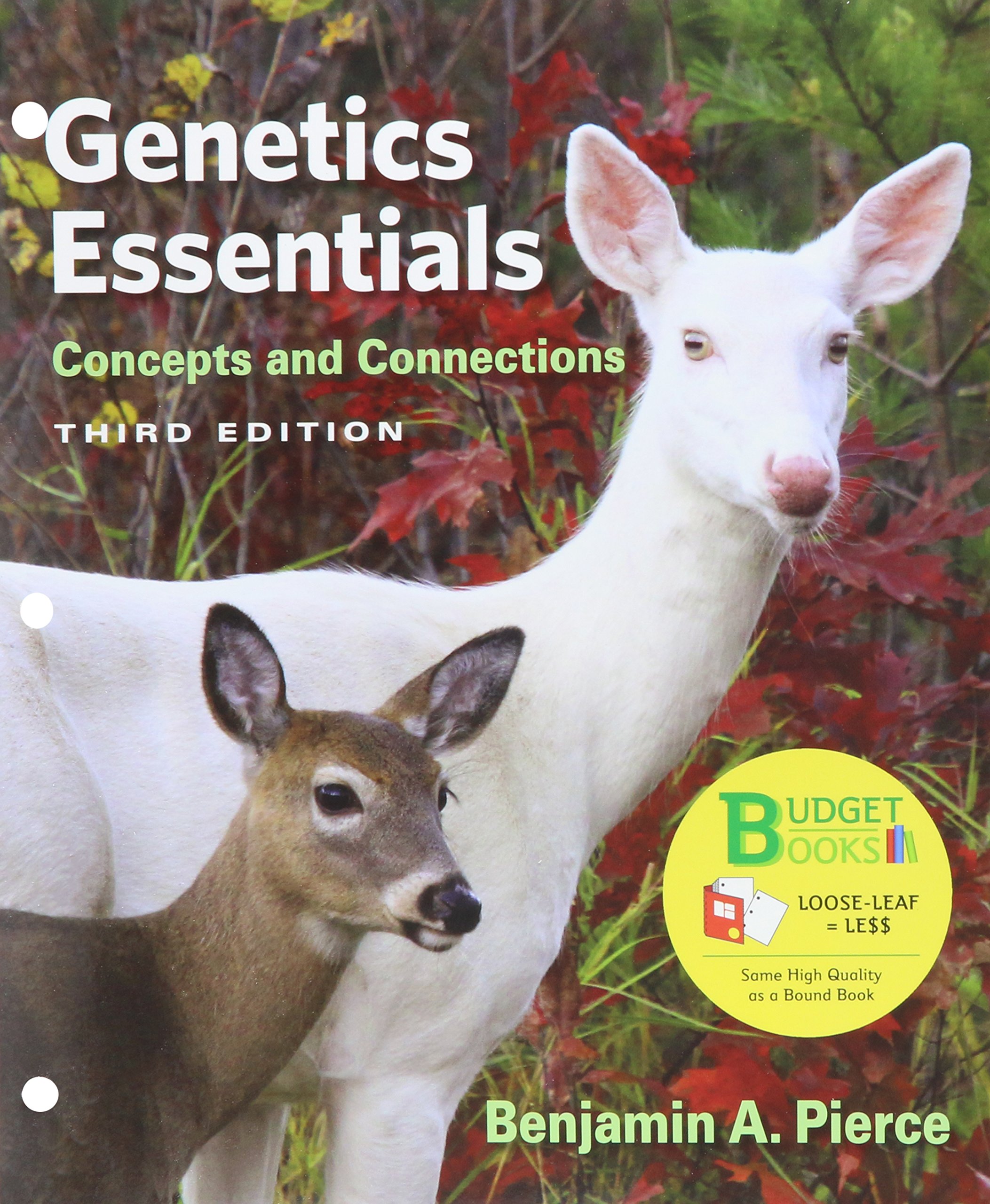 Genetic Essentials: Concepts and Connections - Loose-Leaf Textbook for College Biology & Genetics Courses | Perfect for Students, Educators & Self-Learners Studying Molecular Genetics & Heredity