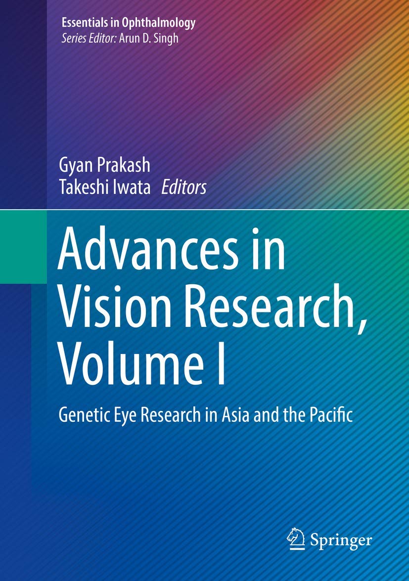 Genetic Eye Research in Asia and the Pacific - Advances in Vision Research Volume I | Ophthalmology Essentials Book | For Medical Students & Eye Specialists