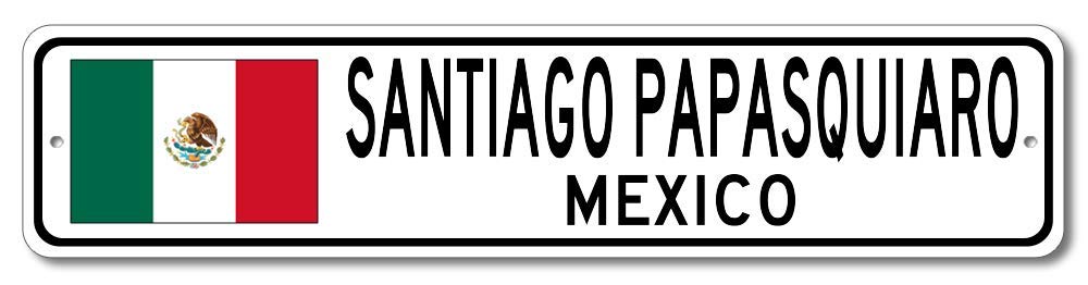 Authentic Mexican Flag Street Sign - Santiago Papasquiaro Mexico Metal Wall Decor | Personalized Man Cave Sign | 4x18 Inch Novelty Sign for Home Bar, Office, or Mexico-Themed Room Decor