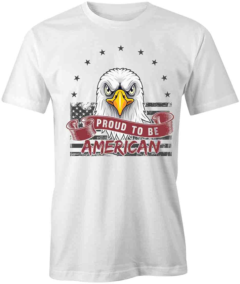 Proud to Be an American Eagle Graphic T-Shirt | Patriotic Printed Tee for Men & Women | White Cotton Shirt for Casual Wear, 4th of July Celebrations & American Pride Events