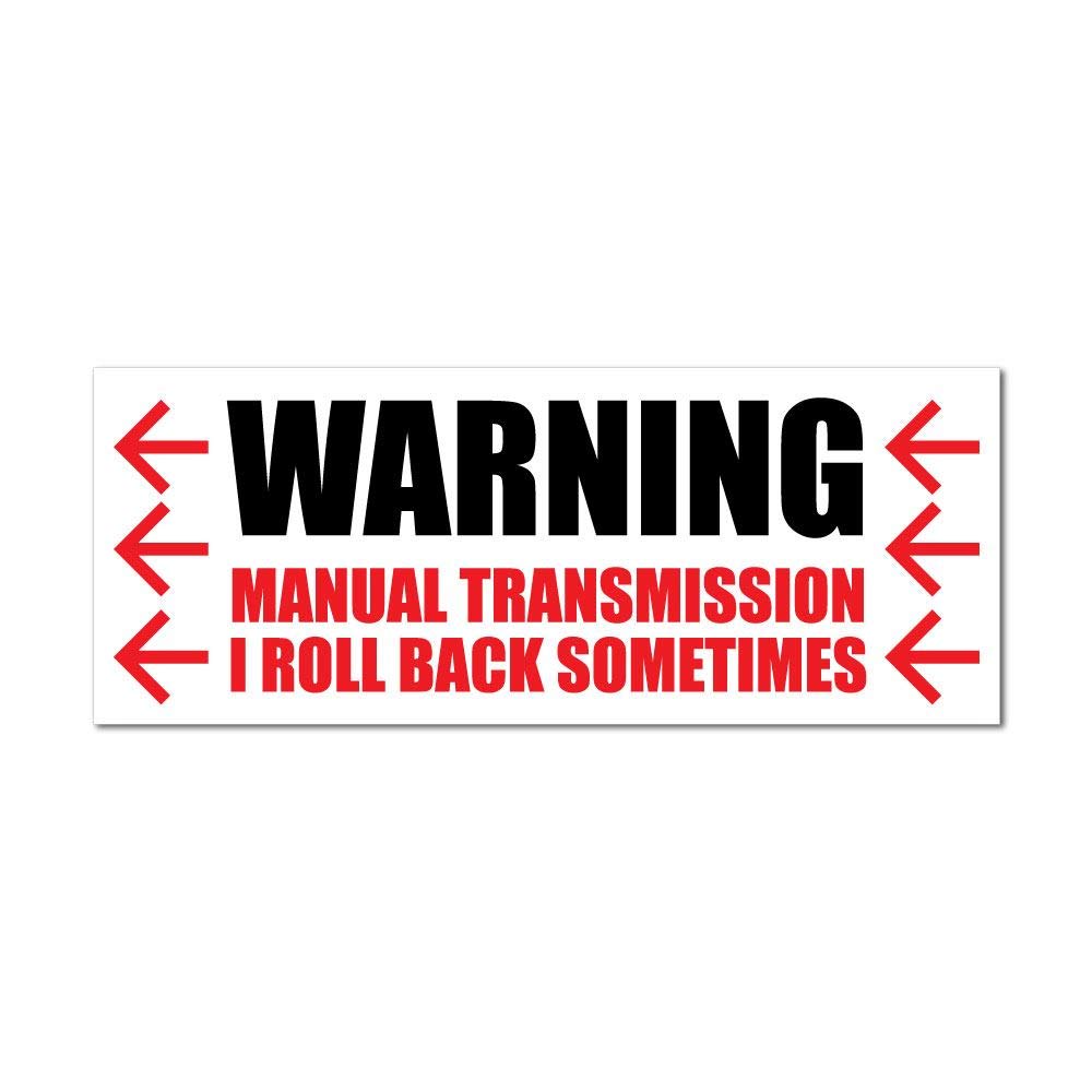 Funny Manual Transmission Warning Sticker Decal - Shift Like a Pro Car Accessory for Gearheads & Stick Shift Enthusiasts | Perfect for Cars, Trucks, Garages & Workshops