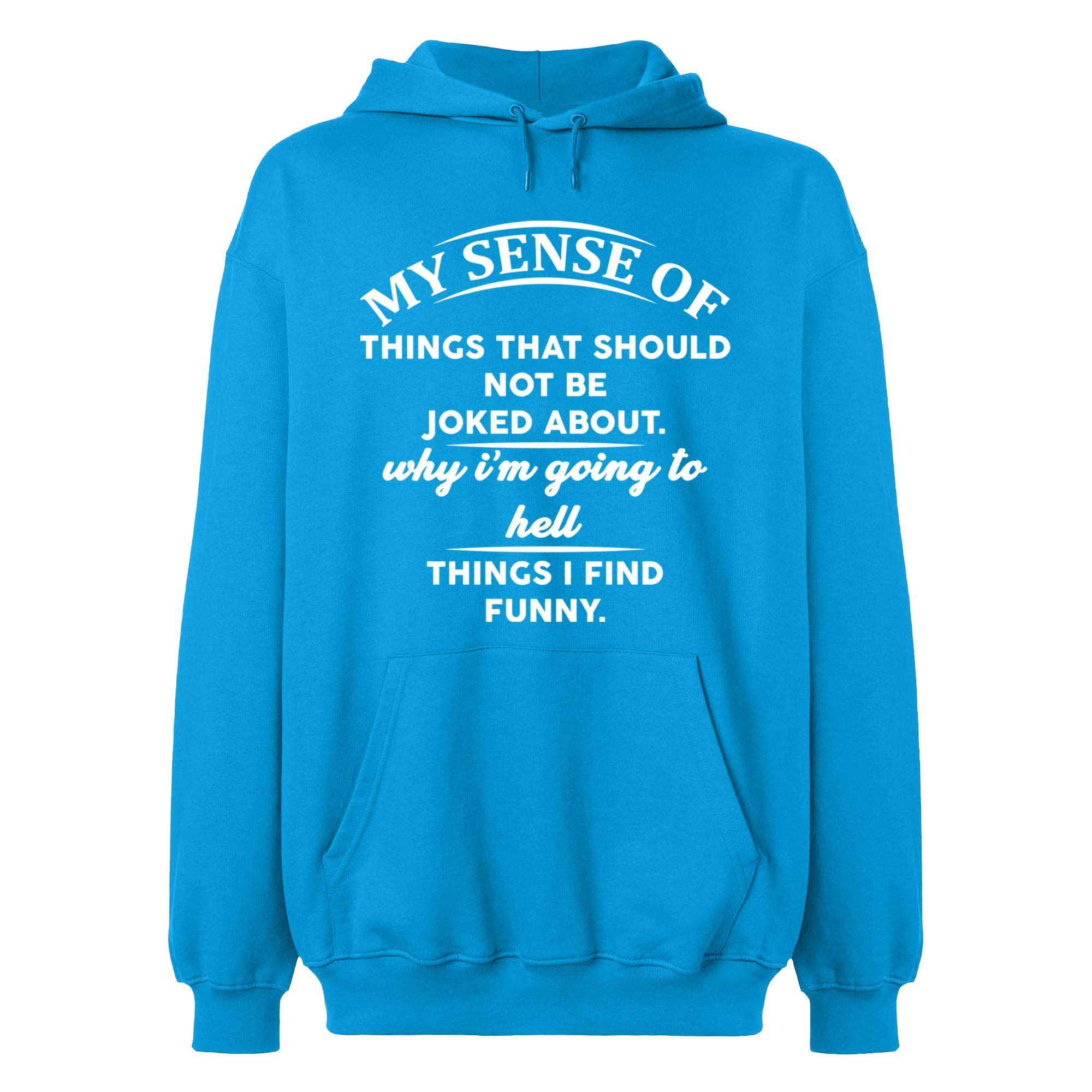 Unisex Slim Fit Hoodie Sweatshirt - Why I'm Going to Hell Custom Design | Long Sleeve Pullover for Men & Women | Perfect for Casual Wear, Street Style & Gifts