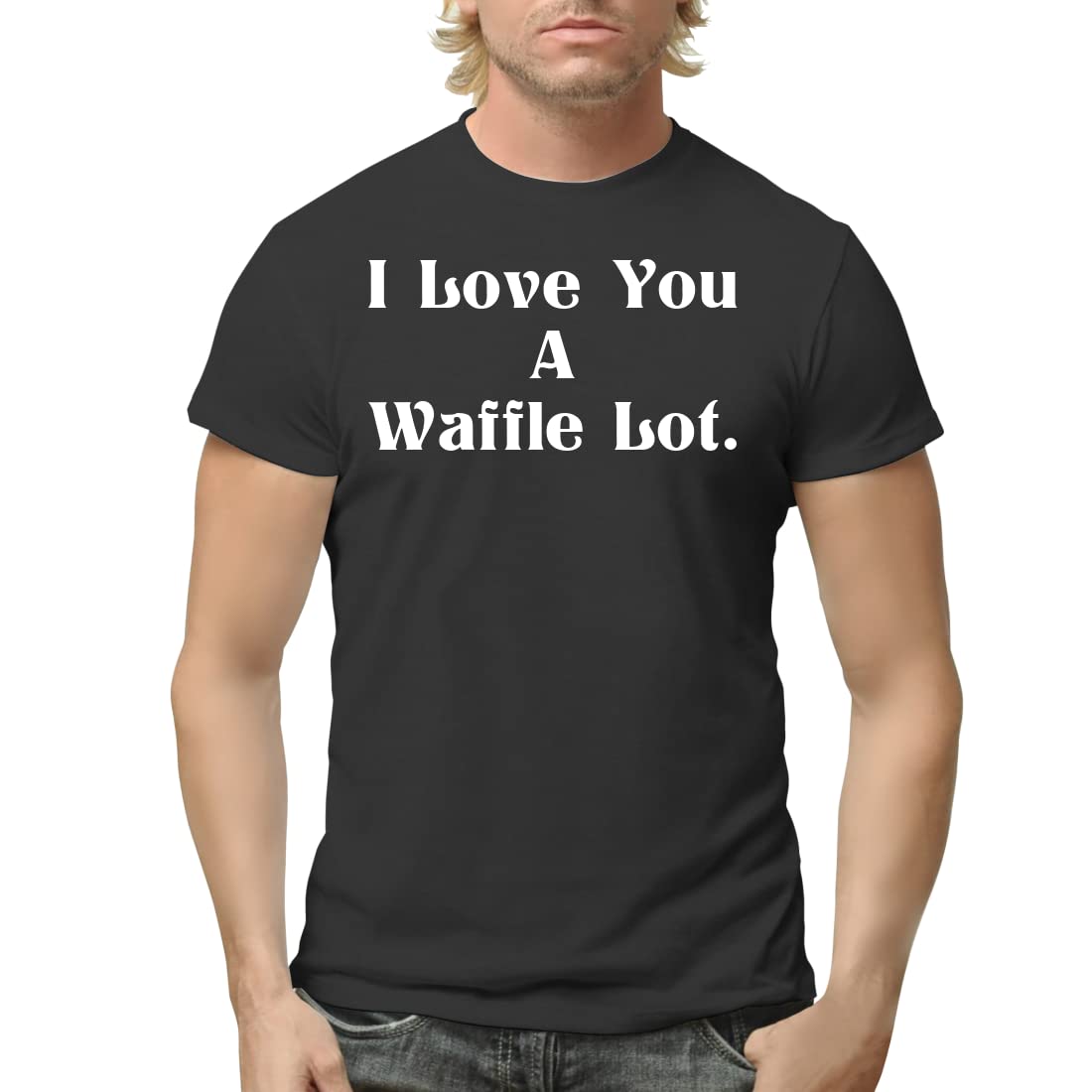 I Love You A Waffle Lot - Funny Valentine's Day T-Shirt for Men | Soft Cotton Short Sleeve Tee | Perfect Gift for Boyfriend, Husband & Couples | Date Night, Anniversary & Romantic Occasions
