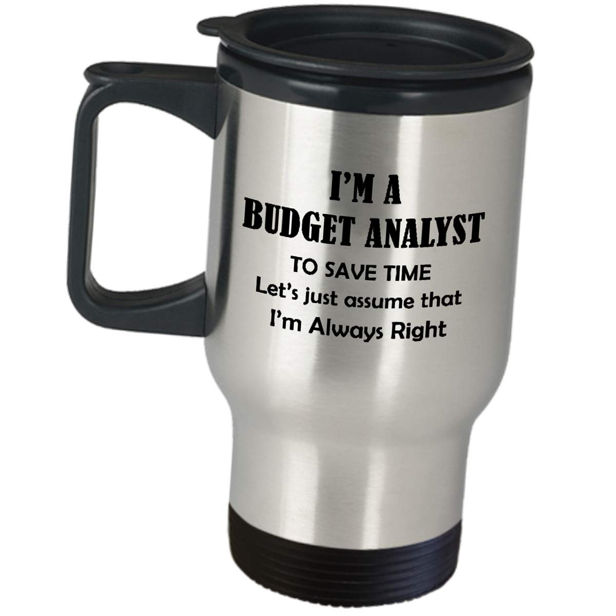 Funny Accountant Coffee Mug - 'Let's Just Assume I'm Always Right' - 15oz Insulated Travel Tumbler for CPA, Budget Analysts & Finance Professionals - Perfect Office Gift for Accounting Day, Birthday & Work Anniversaries (Great for Coffee, Tea & Cold Drinks at Work)