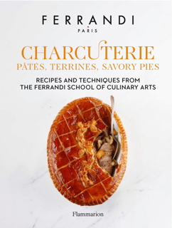 Charcuterie Recipes: Pâtés, Terrines & Savory Pies - Professional Techniques from Ferrandi Culinary School | Perfect for Dinner Parties & Gourmet Cooking