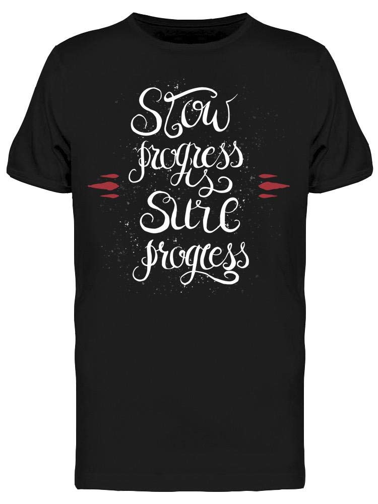 Smartprints Slow Progress Is Sure Progress Men's T-Shirt - Motivational Cotton Tee for Gym, Workout & Casual Wear
