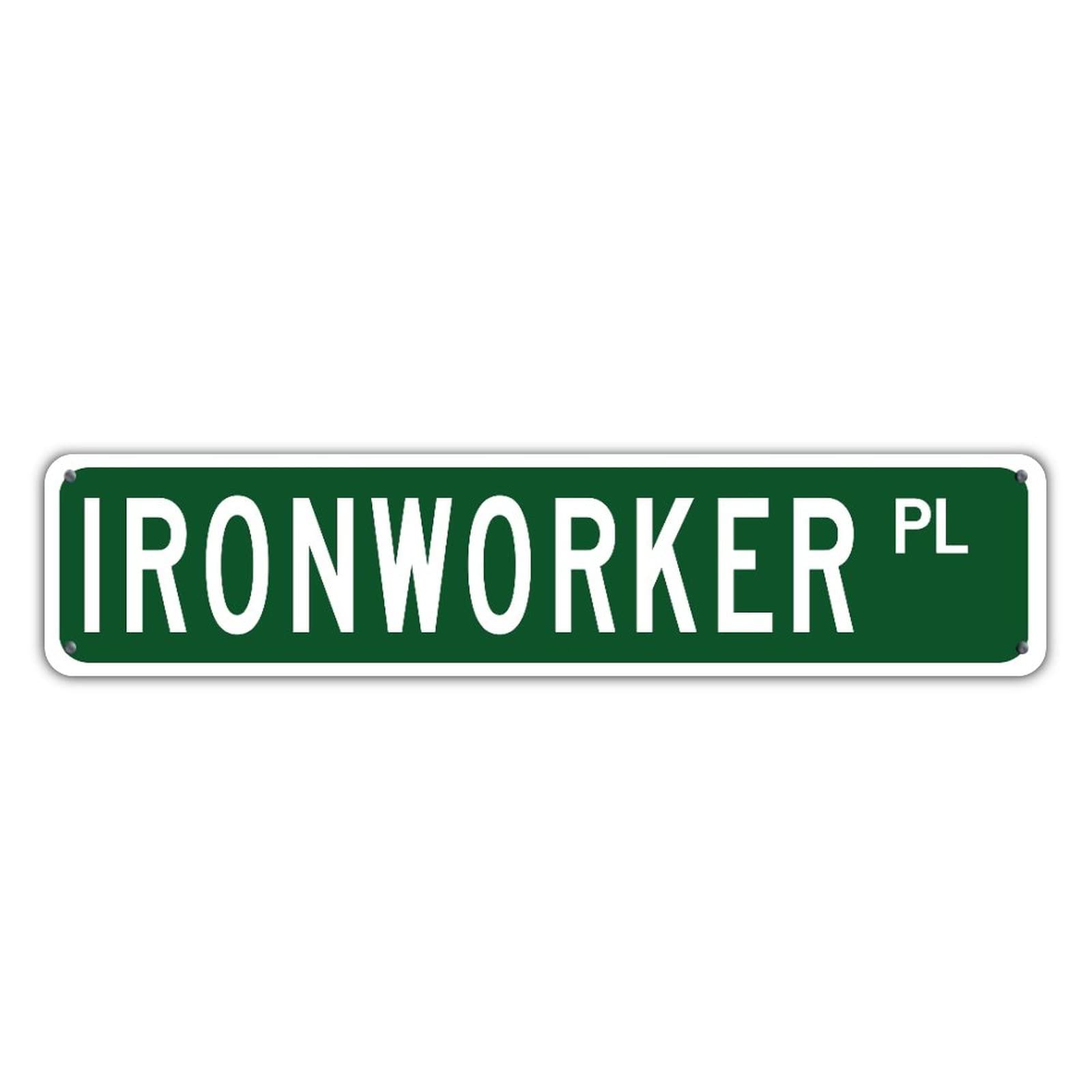 Personalized Ironworker Country Solid Green PL Series Metal Sign - Weather-Resistant Office, Garage & Garden Decor (4x18 Inch) - Perfect for Street Signs, Patio Decor & Housewarming Gifts | Durable Carbon Steel for Indoor/Outdoor Use