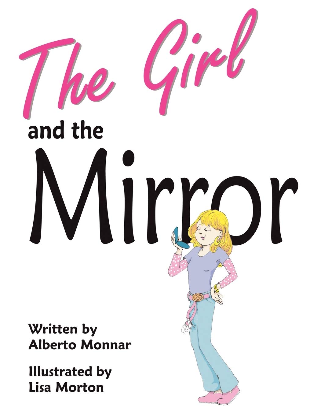 The Girl and the Mirror - Inspirational Storybook for Kids | Perfect for Bedtime Reading & Classroom Storytime
