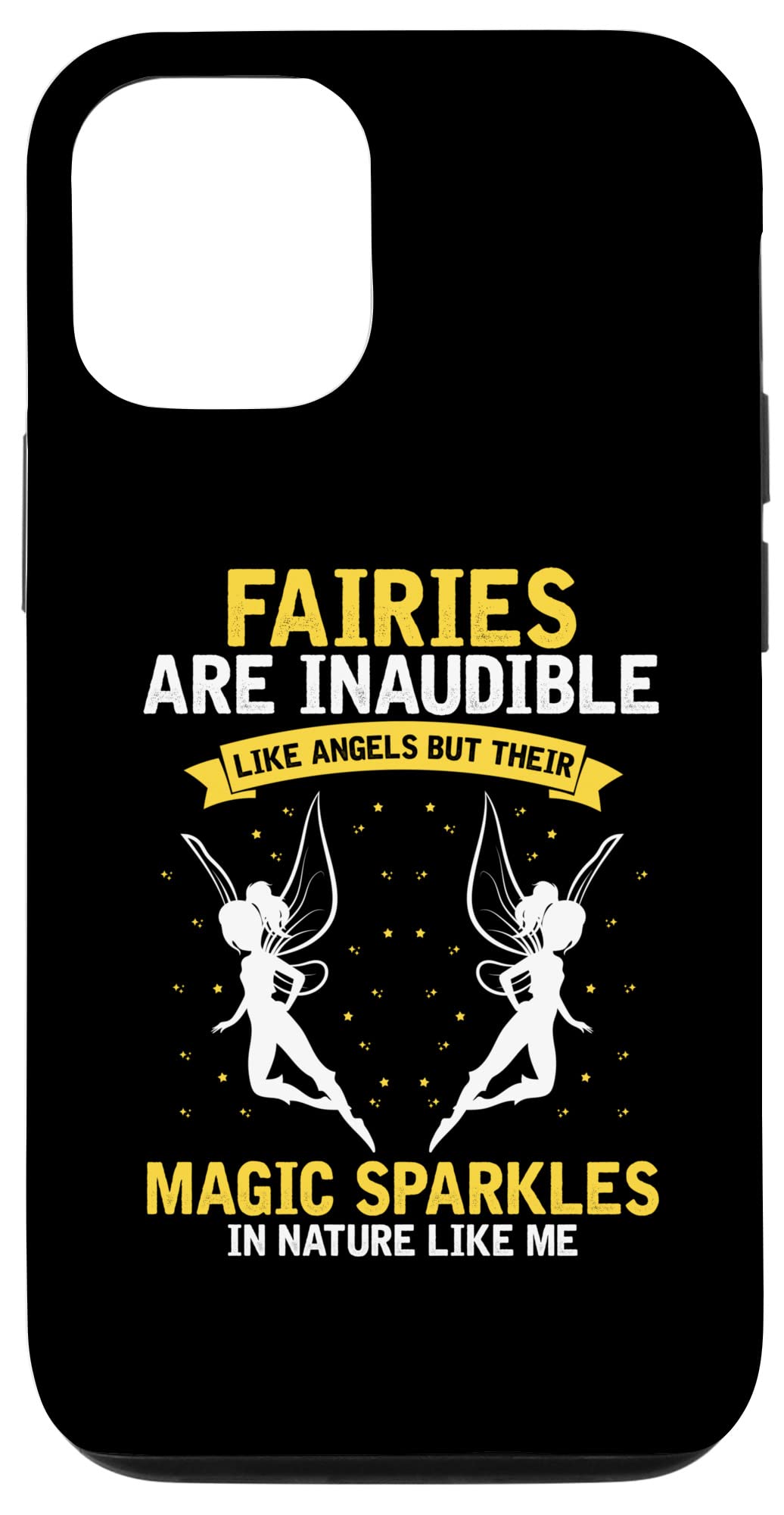 Fairy Angels Magic Sparkles iPhone 12/12 Pro Case - Magical Love Quote Design - Perfect for Daily Use, Gift Giving & Fairy Theme Enthusiasts