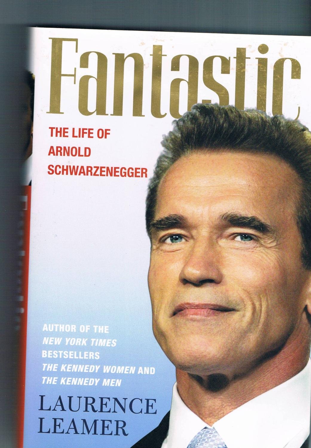 Fantastic: The Life of Arnold Schwarzenegger - Biography Book | Inspirational True Story | Perfect for Fitness Enthusiasts & Motivational Readers