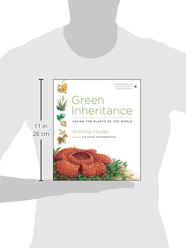 Green Inheritance: Saving the Plants of the World | Eco-Friendly Gardening & Conservation Book | Perfect for Environmentalists, Botanists & Nature Lovers