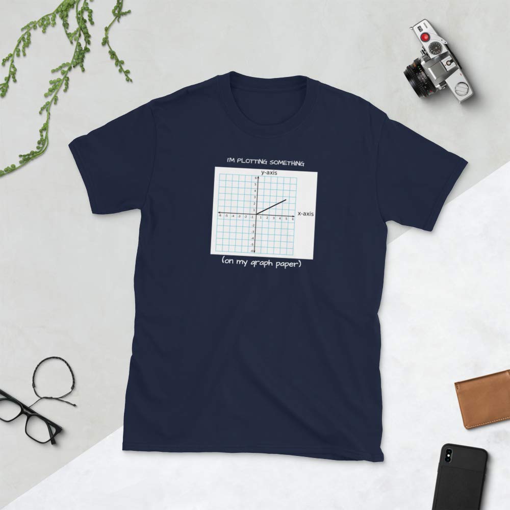 Math Teacher T-Shirts - Funny Plotting Math Shirts for Teachers | Perfect Math Teacher Gift for Classroom & School Events
