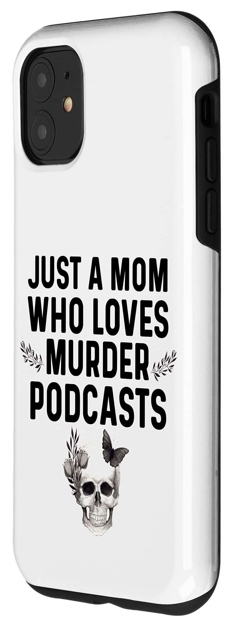 iPhone 11 Case - True Crime Podcast & Serial Killer Design for Women - Perfect for Crime Enthusiasts & Mystery Lovers
