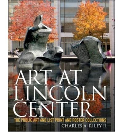 Art at Lincoln Center: The Public Art and List Print and Poster Collections Hardcover Book | Perfect for Art Lovers, Home Decor & NYC Memorabilia Collectors