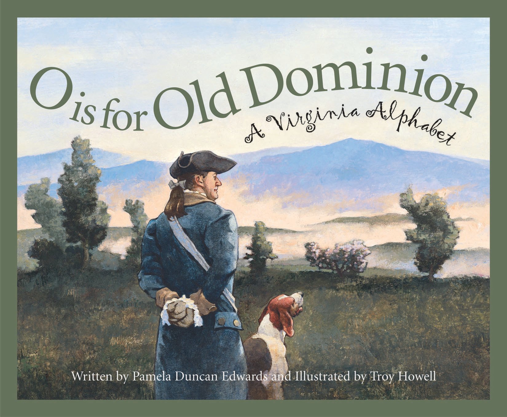 O is for Old Dominion: A Virginia Alphabet Book - Discover America State by State | Educational Children's Book About Virginia History & Culture | Perfect for Homeschooling & Classroom Learning
