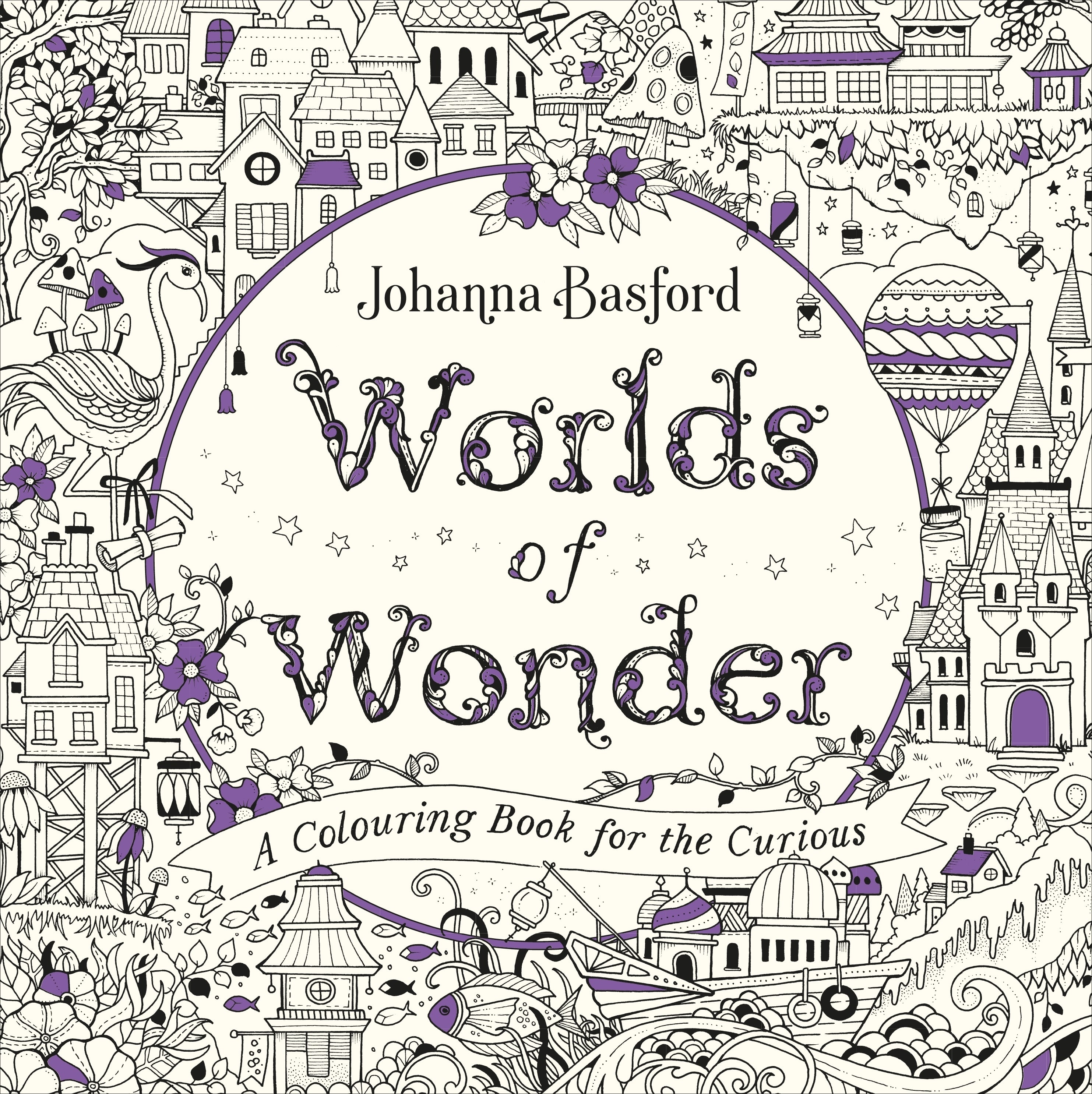 Johanna Basford's Colour Worlds of Wonder Coloring Book - Softcover Adult Coloring Book for Stress Relief & Creativity | Perfect for Relaxation, Art Therapy & Gift Giving